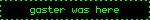 gaster was here
