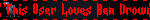 This User Loves Ben Drowned