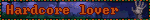 Hardcore lover
