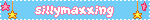 sillymaxxing
