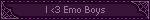 I <3 Emo Boys
