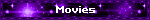 Movies
