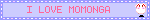 I LOVE MOMONGA