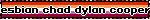 lesbian chad dylan cooper