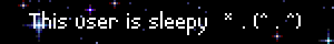 This user is sleepy ⁠*⁠. (^ . ^)