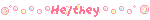 He/they