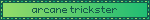 arcane trickster