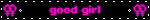 good girl