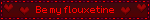 Be my flouxetine