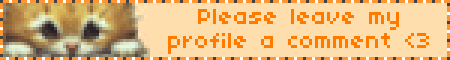 Please leave my profile a comment <3