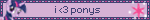 i <3 ponys