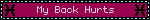 My Back Hurts