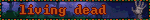 living dead