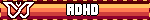 ADHD