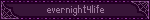 evernight4life