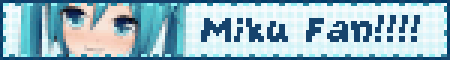 Miku Fan!!!!