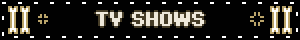 TV SHOWS