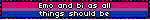 Emo and bi as all things should be