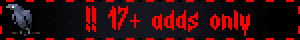 !! 17+ adds only