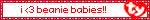 i 3 beanie babies!!