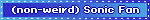 (non-weird) Sonic Fan