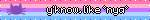 y'know, like *nya*