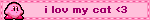i lov my cat 3