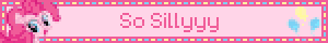 So Sillyyy