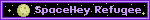 SpaceHey Refugee