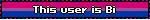 This user is Bi