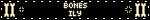BONES ILY