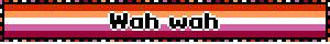 Wah wah