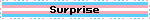 Surprise