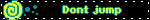 Dont jump