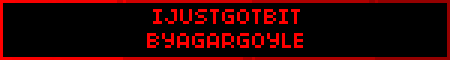 IJUSTGOTBITBYAGARGOYLE
