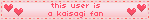 this user is a kaisagi fan