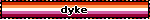 dyke