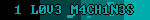 1 L0V3 M4CH1N3S