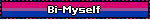 Bi-Myself