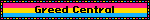 Greed Central