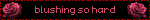 blushing so hard