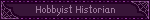 Hobbyist Historian
