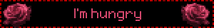 I'm hungry