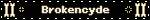 Brokencyde