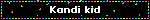 Kandi kid