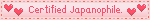 Certified Japanophile.