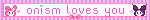 onism loves you