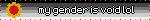 my gender is void lol