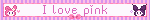 I love pink