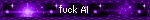 fuck AI🌟